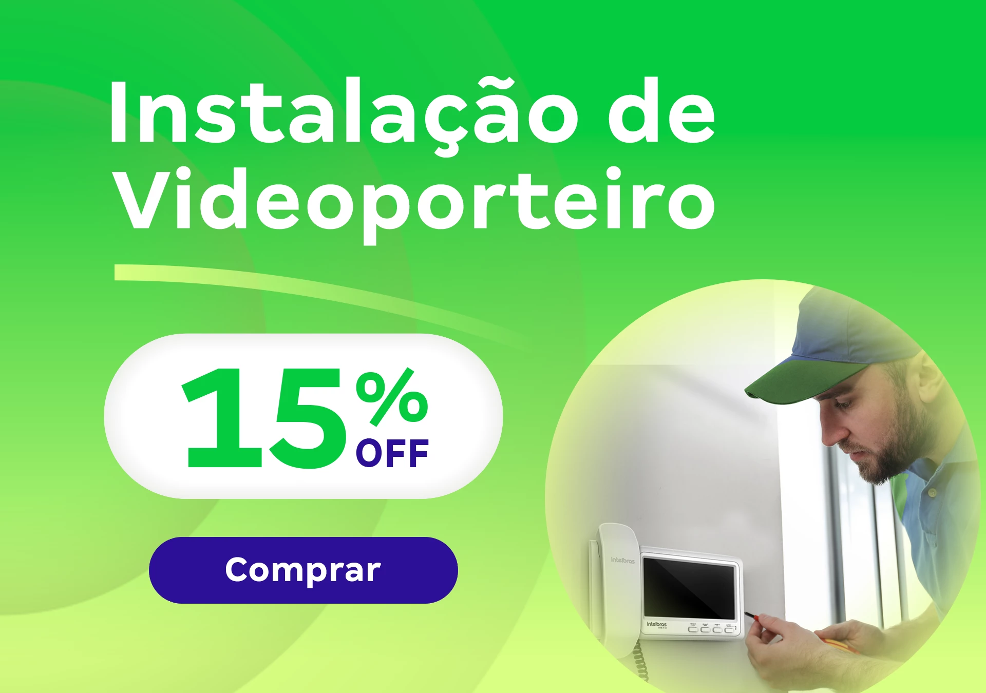 Serviço de Instalação de Videoporteiro